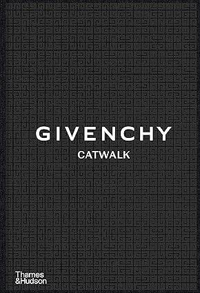 Givenchy Catwalk: The Complete Collections - 1