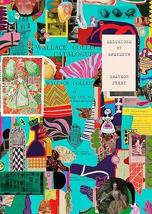 Grayson Perry: Delusions of Grandeur - 1