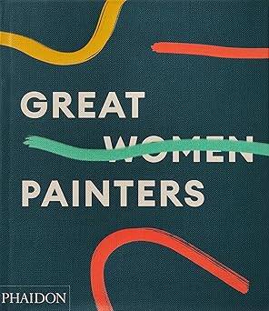 Great Women Painters - 1