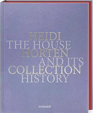 Heidi Horten Collection - Hirmer Verlag