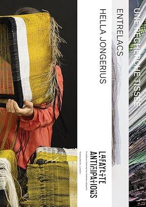 Hella Jongerius : Entrelacs, une recherche tissee - 1