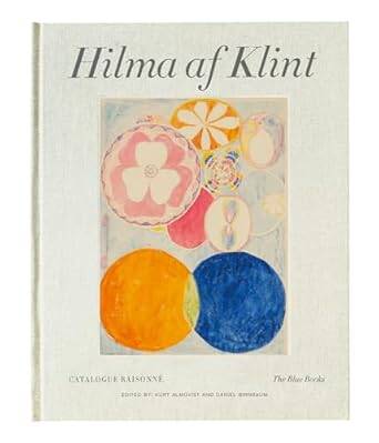 Hilma af Klint Catalogue Raisonne Volume III