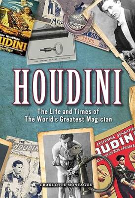 Houdini : The Life and Times of the World's - Chartwell Books