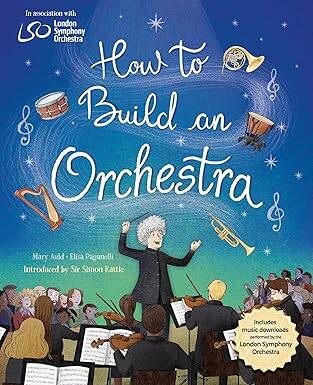 How to Build an Orchestra - Hachette Childrens Group