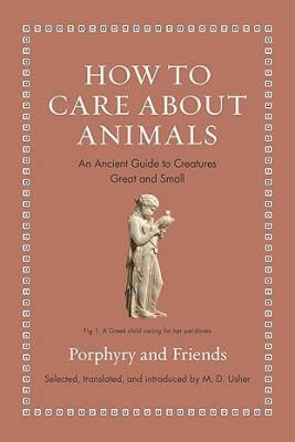 How to Care about Animals - Princeton University Press
