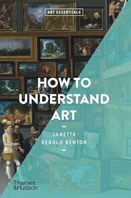 How to Understand Art - Thames and Hudson Ltd