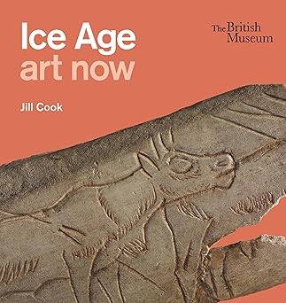 Ice Age art now - British Museum Press