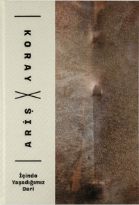 İçinde Yaşadığımız Deri - Arter