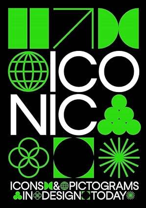 Iconic: Icons & Pictograms in Design Today - 1