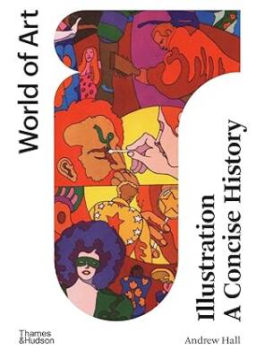 Illustration: A Concise History - Thames and Hudson Ltd