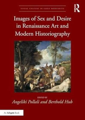 Images of Sex and Desire in Renaissance Art - Routledge