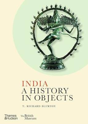 India: A History in Objects - Thames and Hudson Ltd