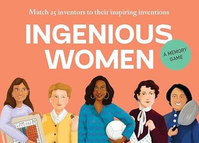 Ingenious Women: Match 25 Inventors - Laurence King Publication