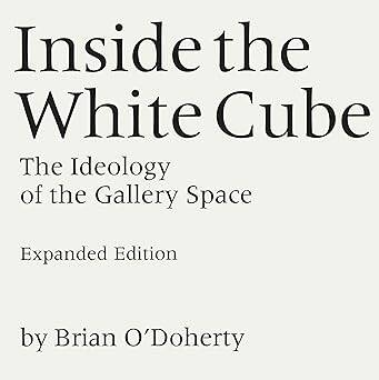 Inside the White Cube - University of California Press