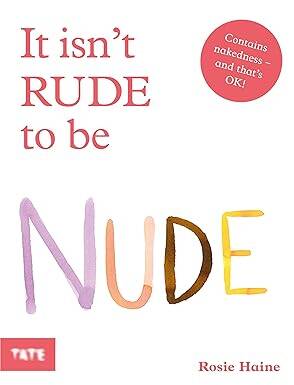 It Isnt Rude to Be Nude - 1