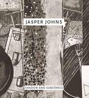Jasper Johns: Shadow and Substance