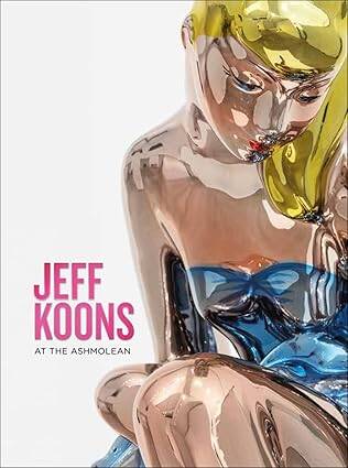 Jeff Koons : At the Ashmolean - 1
