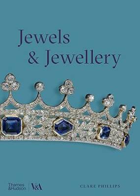 Jewels & Jewellery (Victoria and Albert Museum) - Thames and Hudson Ltd