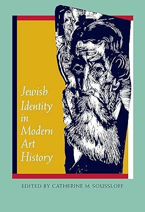 Jewish Identity in Modern Art History - 1