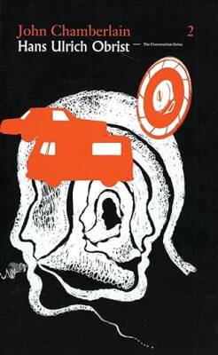 John Chamberlain/Hans-Ulrich Obrist - Verlag der Buchhandlung Walther Konig