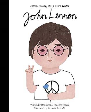John Lennon (52) (Little People, BIG DREAMS) - Frances Lincoln Publishers