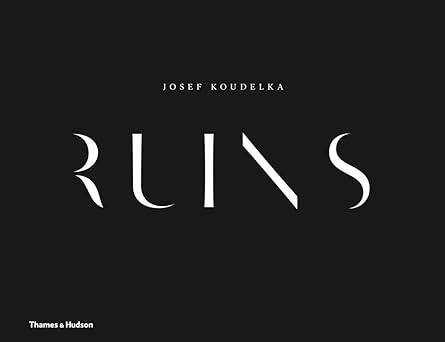 Josef Koudelka: Ruins - 1