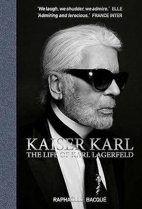 Kaiser Karl : The Life of Karl Lagerfeld - 1