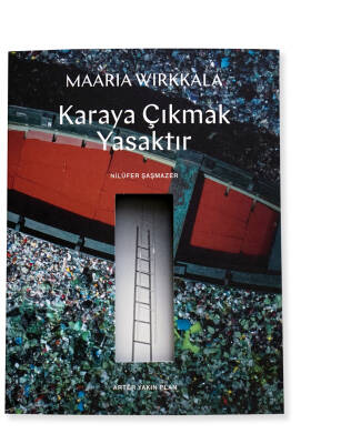 Karaya Çıkmak Yasaktır - Arter