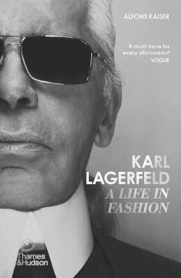 Karl Lagerfeld : A Life in Fashion - Thames and Hudson Ltd