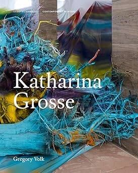 Katharina Grosse - Lund Humphries Publishers