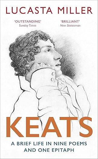 Keats : A Brief Life in Nine Poems and One Epitaph - 1