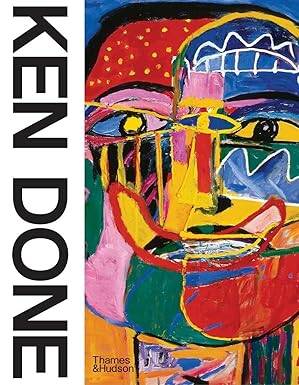 Ken Done : Art Design Life - Thames and Hudson Ltd