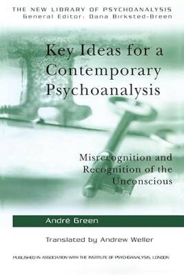 Key Ideas for a Contemporary Psychoanalysis - Routledge