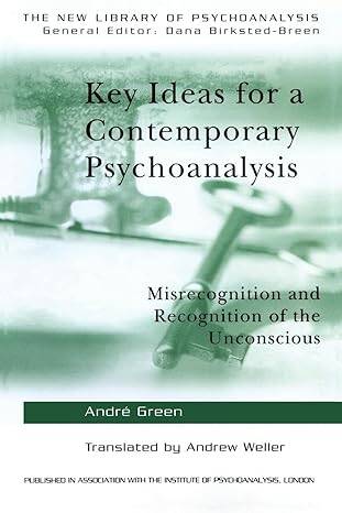Key Ideas for a Contemporary Psychoanalysis - 1