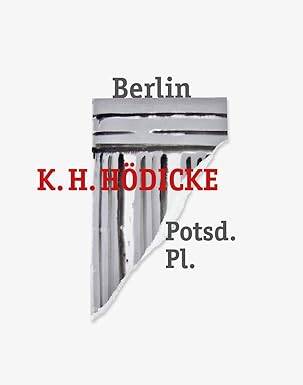 K.H. H dicke: Berlin Potsdamerplatz - 1