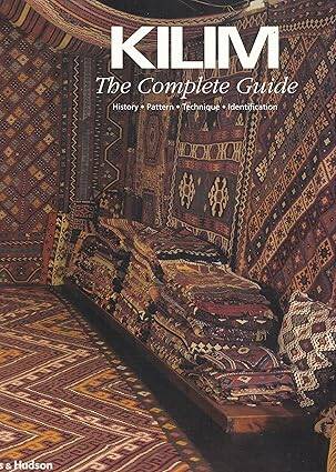 Kilim: The Complete Guide - 1