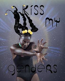 Kiss My Genders - Hayward Gallery Publishing