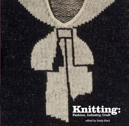 Knitting : Fashion, Industry, Craft - 1