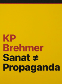 KP Brehmer Sanat Propaganda - 1