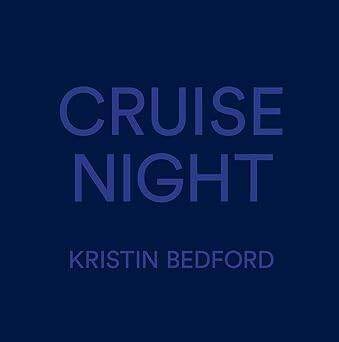Kristin Bedford: Cruise Night - 1