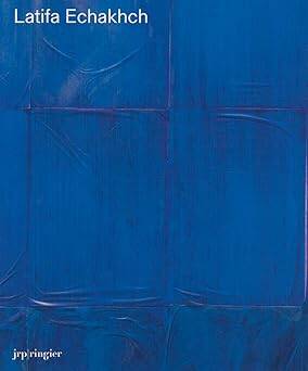 Latifa Echakhch - Jrp Ringier