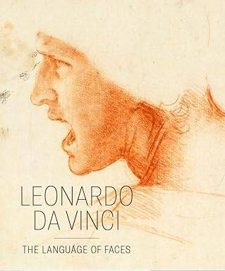 Leonardo Da Vinci - The Language Of Faces - 1