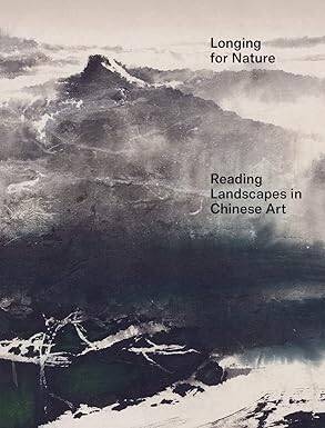 Looking for Nature : Reading Landscapes in Chinese - Hatje Cantz Verlag