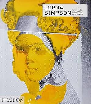 Lorna Simpson : Revised & Expanded Edition - 1