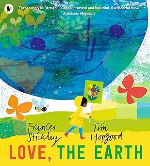 Love, the Earth - Walker Books
