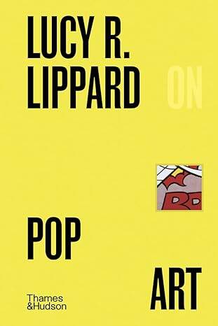 Lucy R. Lippard on Pop Art - 1