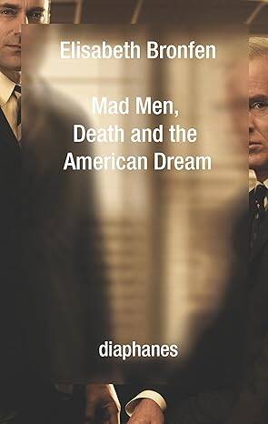 Mad Man Death and the American Dream - 1