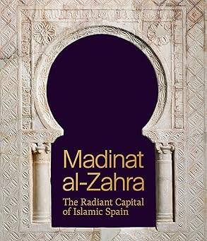 Madinat al-Zahra - Princeton University Press