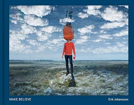 Make Believe: Erik Johansson - 1