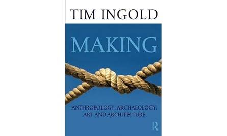 Making:Anthropology,Archaeology,Art - 1